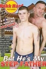 But He's My Step Father