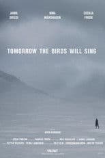 Tomorrow the Birds Will Sing
