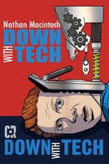 Nathan Macintosh: Down With Tech