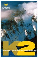 K2 - Triumph And Tragedy On The Savage Mountain