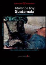 Headline Today: Guatemala