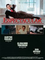 ESPECTACULAR, EL CORTOMETRAJE