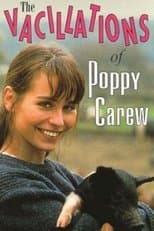 The Vacillations of Poppy Carew