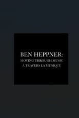 Ben Heppner: Moving Through Music