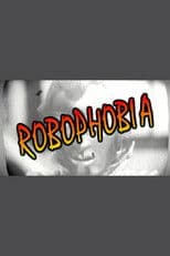 Robophobia
