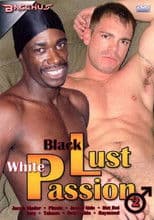 Black Lust White Passion 2