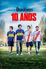 Los Displicentes: 10 años
