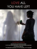 Love All You Have Left