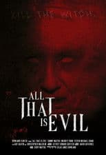 All That Is Evil