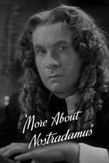 More About Nostradamus