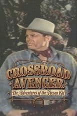 Crossroad Avenger: The Adventures of the Tucson Kid