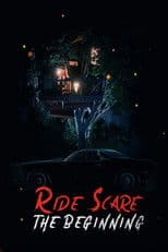Ride Scare: The Beginning