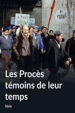 Les procès témoins de leur temps