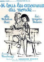 Si tous les amoureux du monde...