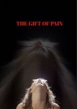 The Gift of Pain