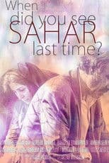 When Did You See Sahar Last Time?