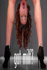 Got Milf? Sketch Comedy Special