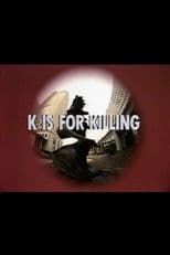 K Is for Killing