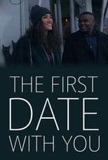 The First Date with You