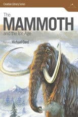 The Mammoth and the Ice Age