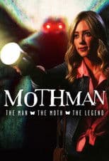 Mothman The Man, The Moth, The Legend