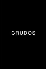 Crudos