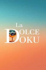 La Dolce Docu