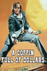 Coffin Full of Dollars