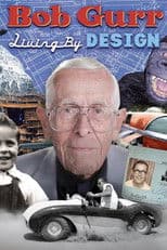 Bob Gurr: Living by Design