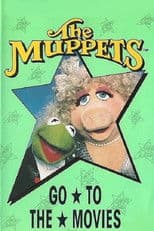 The Muppets Go to the Movies