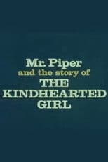 The Kindhearted Girl