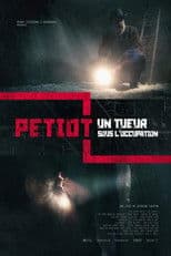 Petiot, un tueur sous l’Occupation
