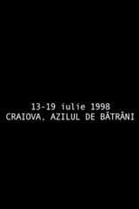 July 13 - July   19, 1998 Craiova, The Retirement Home