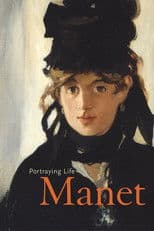 Manet: Portraying Life