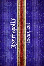 Kozmopolis İnce Çizgi