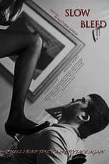 Slow Bleed