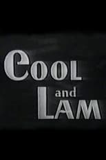 Cool and Lam
