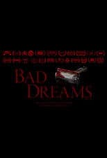 Bad Dreams