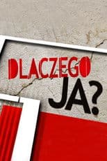 Dlaczego ja?