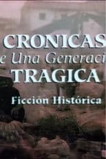 Crónicas de una generación trágica