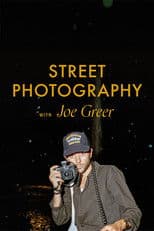 Street Photography with Joe Greer