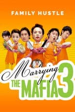 Marrying the Mafia 3: Family Hustle