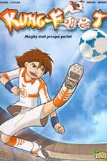 Kung-Foot: le foot acrobatique