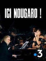 Ici Nougaro ! Le concert évènement