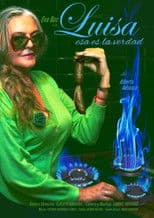 Luisa, esa es la verdad