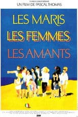 The Husbands, the Wives, the Lovers