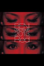 BENI Red LIVE TOUR 2013