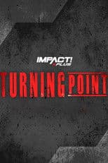 IMPACT Wrestling: Turning Point 2023