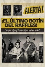 El Último Botín Del Raffles
