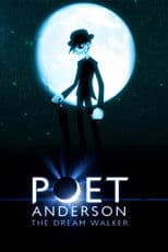 Poet Anderson: The Dream Walker